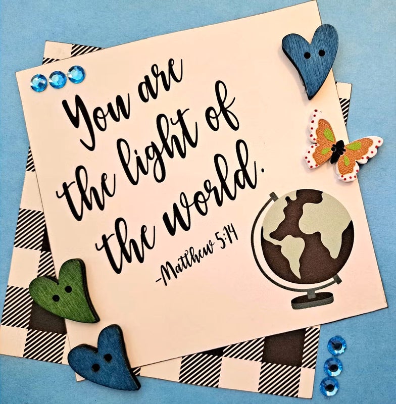 You are the light of the world - Matt. 5:14